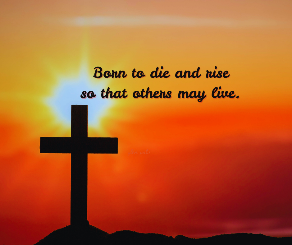 Born-to-Die-and-RiseFB Solitary cross backlit by the rising sun representing the risen Christ who died for our sins.